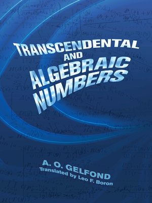 cover image of Transcendental and Algebraic Numbers